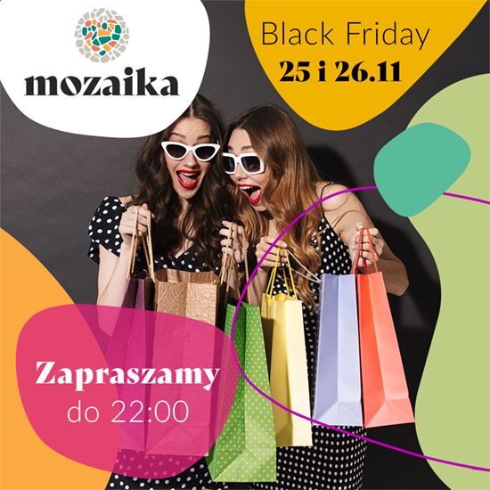 Black Fruday_MOZAIKA_550x550 kopia Black Fruday_MOZAIKA_550x550 kopia